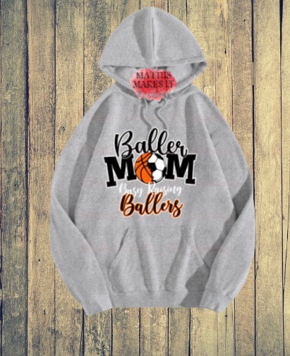 Baller Mom Hoodie