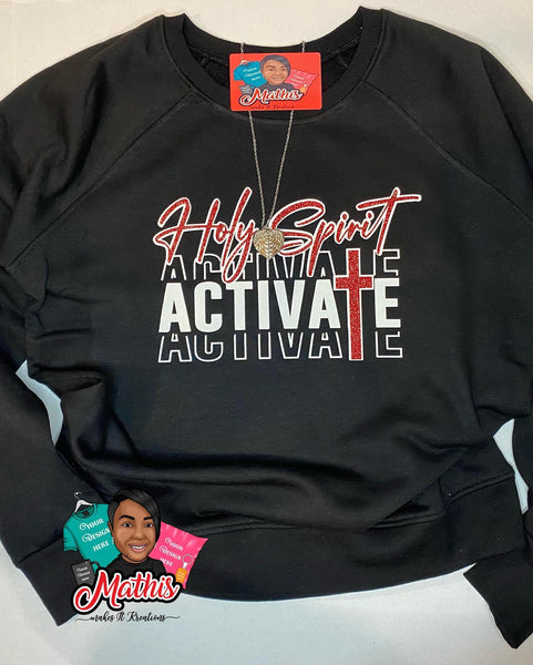 Holy Spirit Activate Sweatshirt